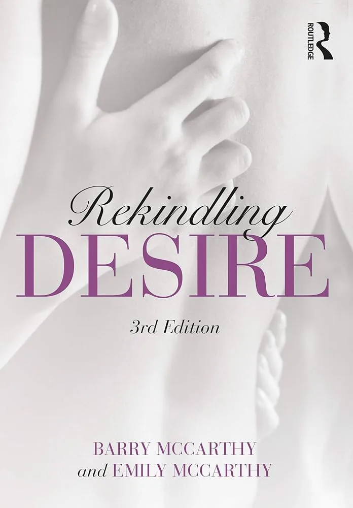 Rekindling Desire By Barry McCarthy, Emily McCarthy